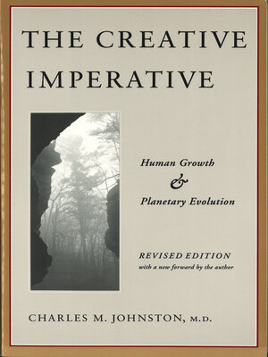 cover image of The Creative Imperative: Human Growth and Planetary Evolution — Revised Edition